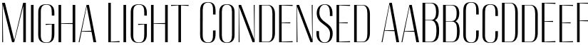 Migha Light Condensed font