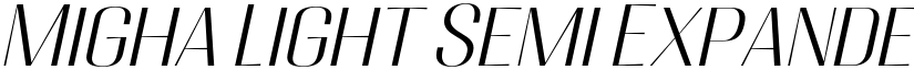 Migha Light Semi Expanded Slant font