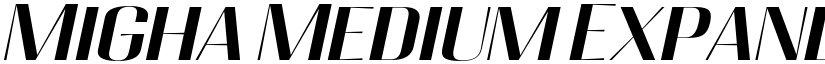 Migha Medium Expanded Slant font