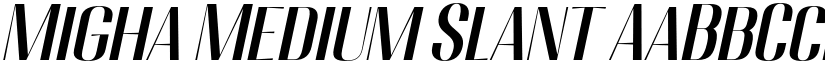 Migha Medium Slant font