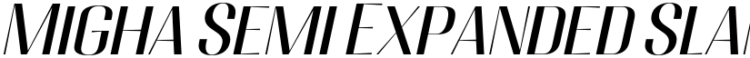 Migha Semi Expanded Slant font