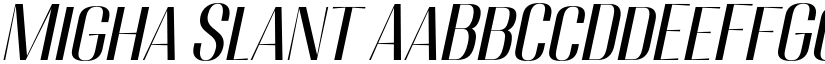 Migha Slant font