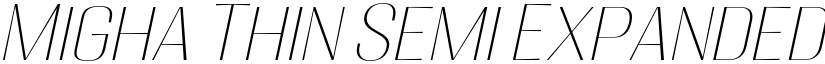 Migha Thin Semi Expanded Slant font