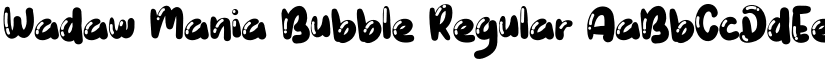 Wadaw Mania Bubble Regular font