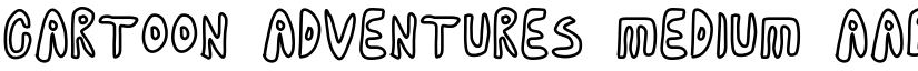 cartoon adventures Medium font