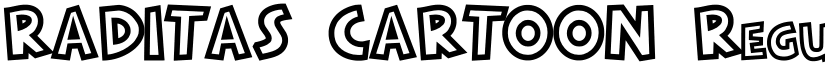 RADITAS CARTOON Regular font