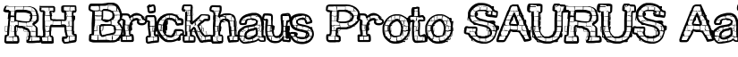 RH Brickhaus Proto SAURUS font