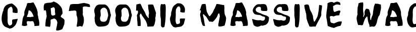 Cartoonic Massive Wacky font