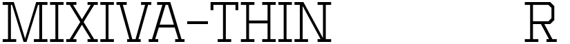 MIXIVA-THIN demo Regular font