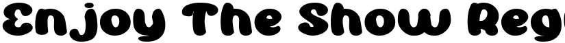 Enjoy The Show Regular font