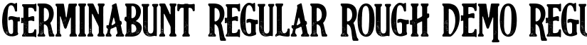 Germinabunt  Rough DEMO font download
