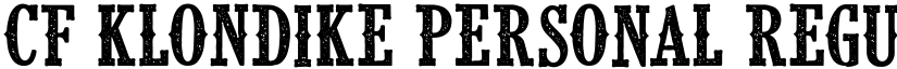 CF Klondike PERSONAL Regular font