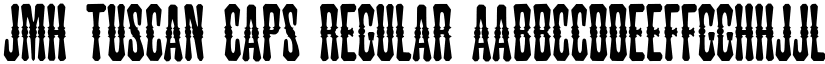 JMH Tuscan CAPS Regular font
