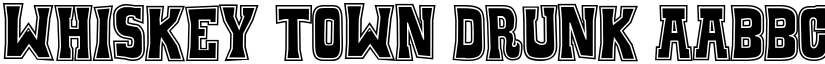 Whiskey Town Drunk font