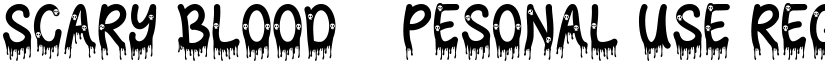 Scary Blood - Pesonal Use Regular font