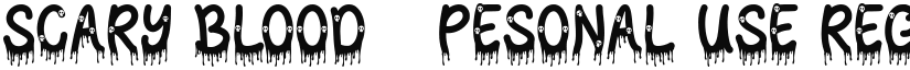 Scary Blood - Pesonal Use font download