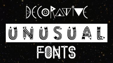 Decorative Unusual Fonts
