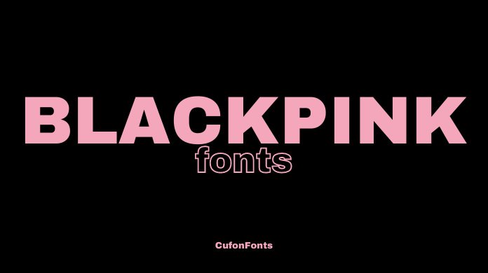 Blackpink Fonts