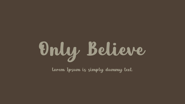 Only Believe Font