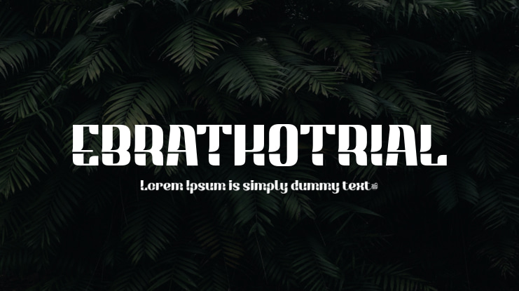 EBRATHOTRIAL Font