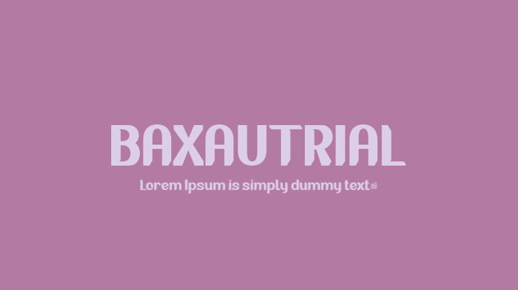 BAXAUTRIAL Font