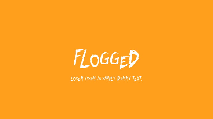 Flogged Font