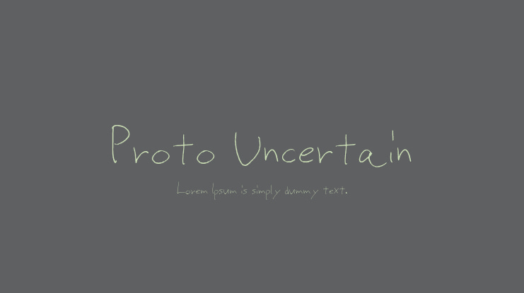 Proto Uncertain Font