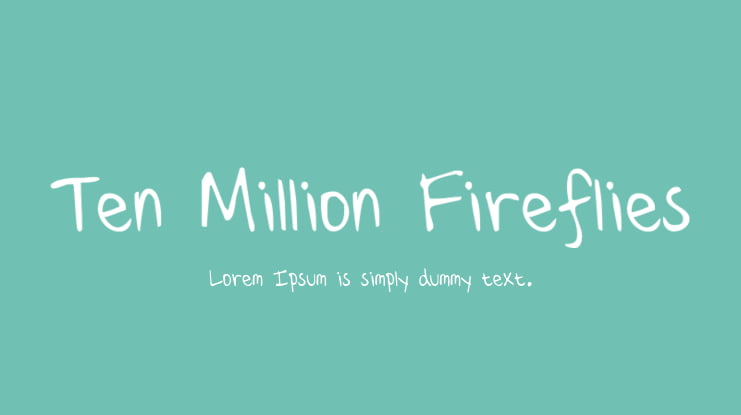 Ten Million Fireflies Font