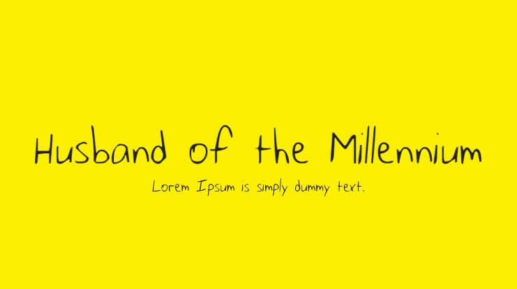 Husband of the Millennium Font