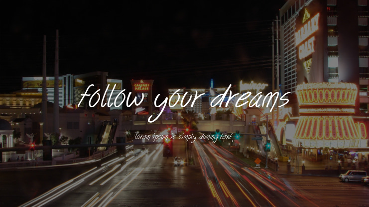follow your dreams Font