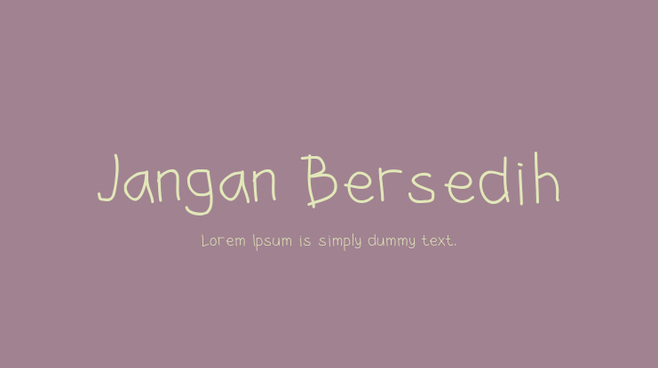 Jangan Bersedih Font