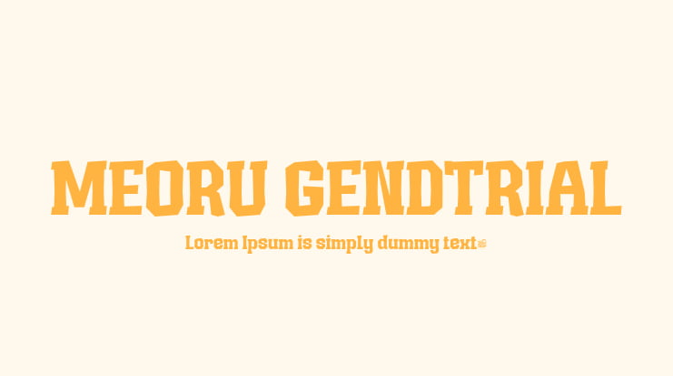 MEORU GENDTRIAL Font