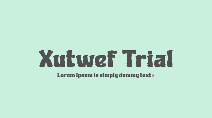 Xutwef Trial Font