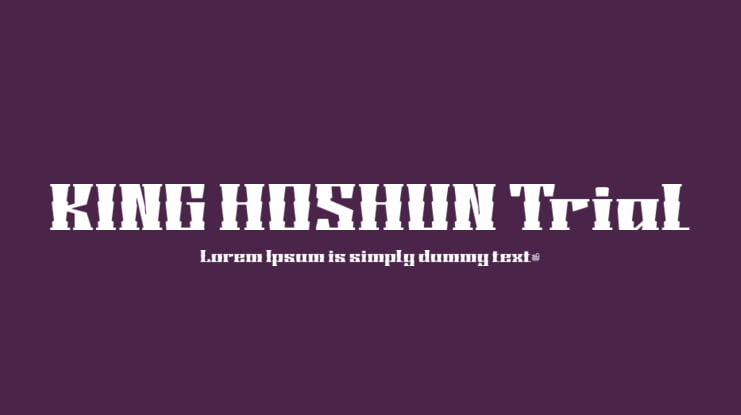 KING HOSHUN Trial Font