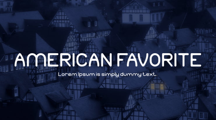 AMERICAN FAVORITE Font