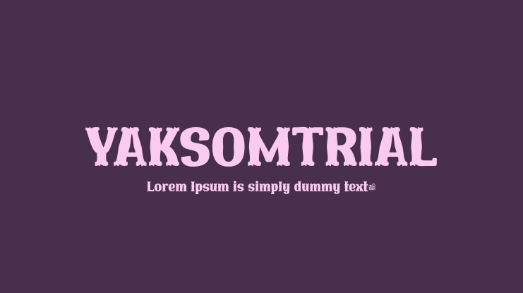 YAKSOMTRIAL Font