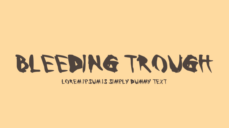 Bleeding Trough Font