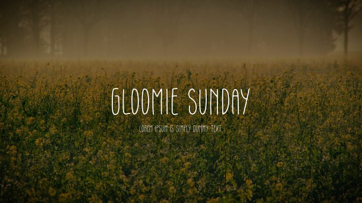 Gloomie Sunday Font
