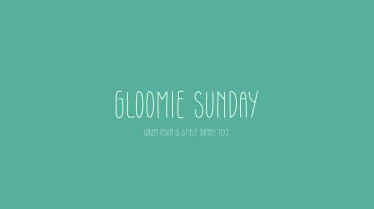 Gloomie Sunday Font