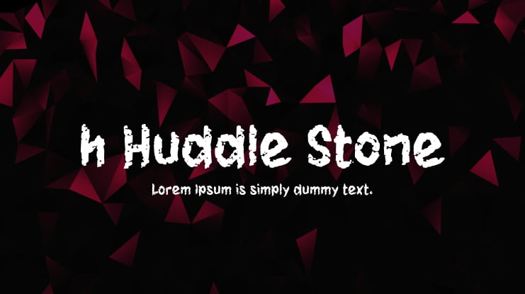 h Huddle Stone Font