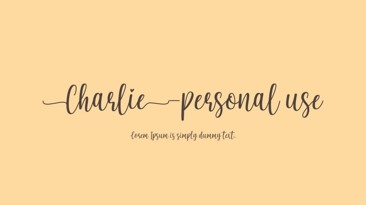 Charlie-personal use Font : Download Free for Desktop & Webfont