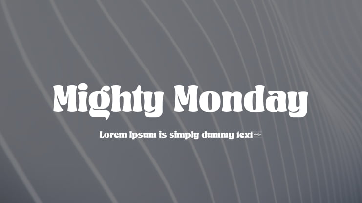 Mighty Monday Font