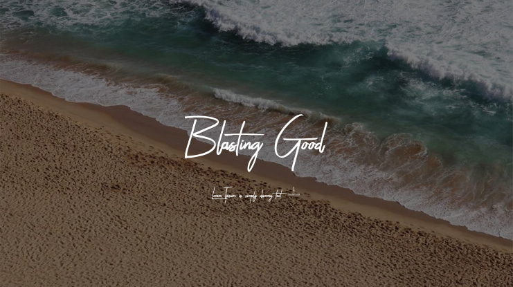 Blasting Good Font