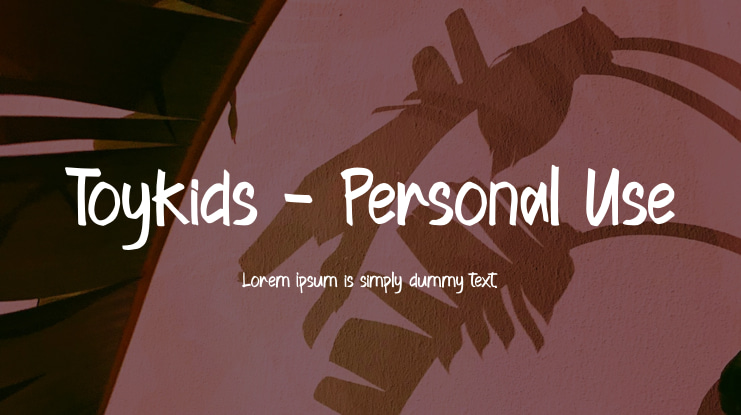 Toykids - Personal Use Font