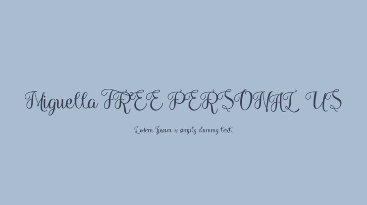 Miguella FREE PERSONAL US Font