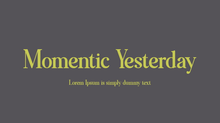 Momentic Yesterday Font