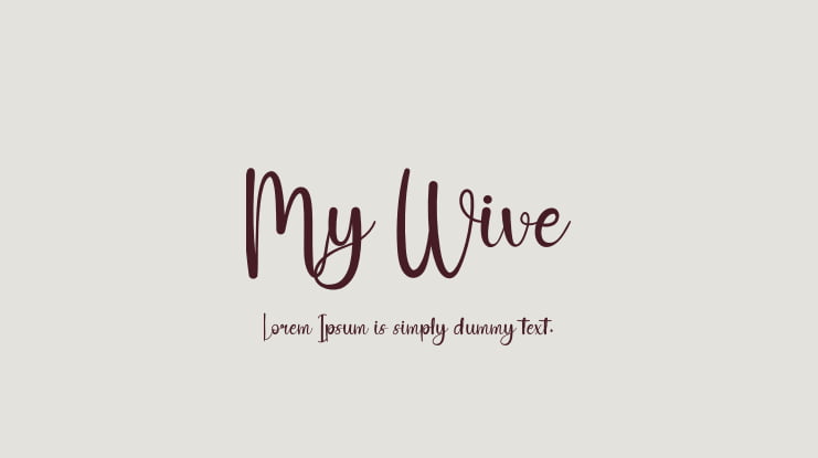 My Wive Font
