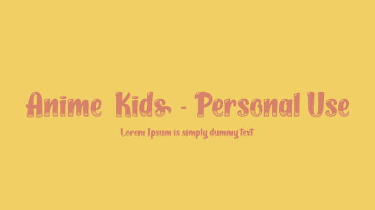 Anime Kids - Personal Use Font