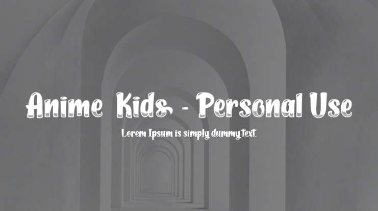 Anime Kids - Personal Use Font