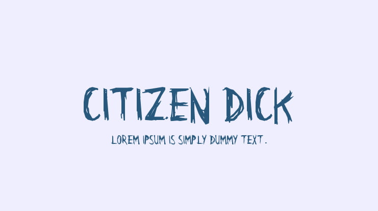 Citizen Dick Font